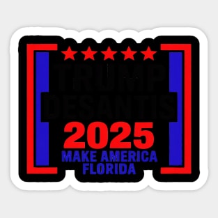 Trump Desantis 2025 Make America Florida Sticker